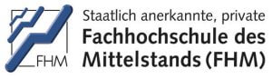 Fachhochschule des Mittelstands (FHM) Fachhochschule des Mittelstands (FHM)